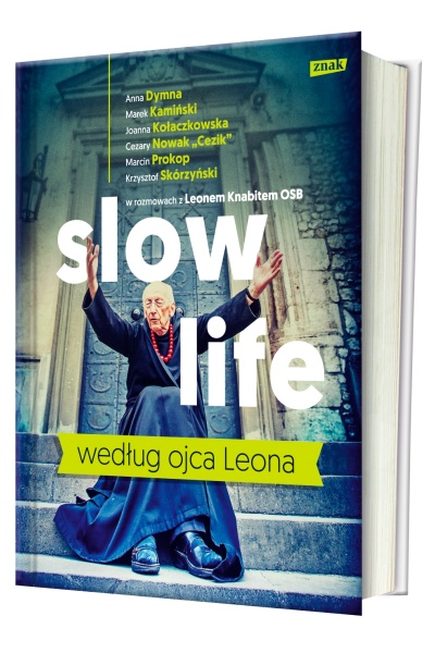 slow life według ojca leona